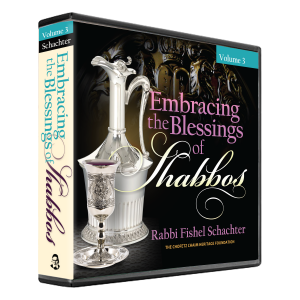 Embracing the blessings of shabbos (power bundle) vol-3