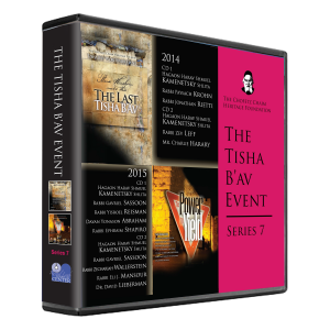 The Tisha B’Av Event of worldwide vol-7